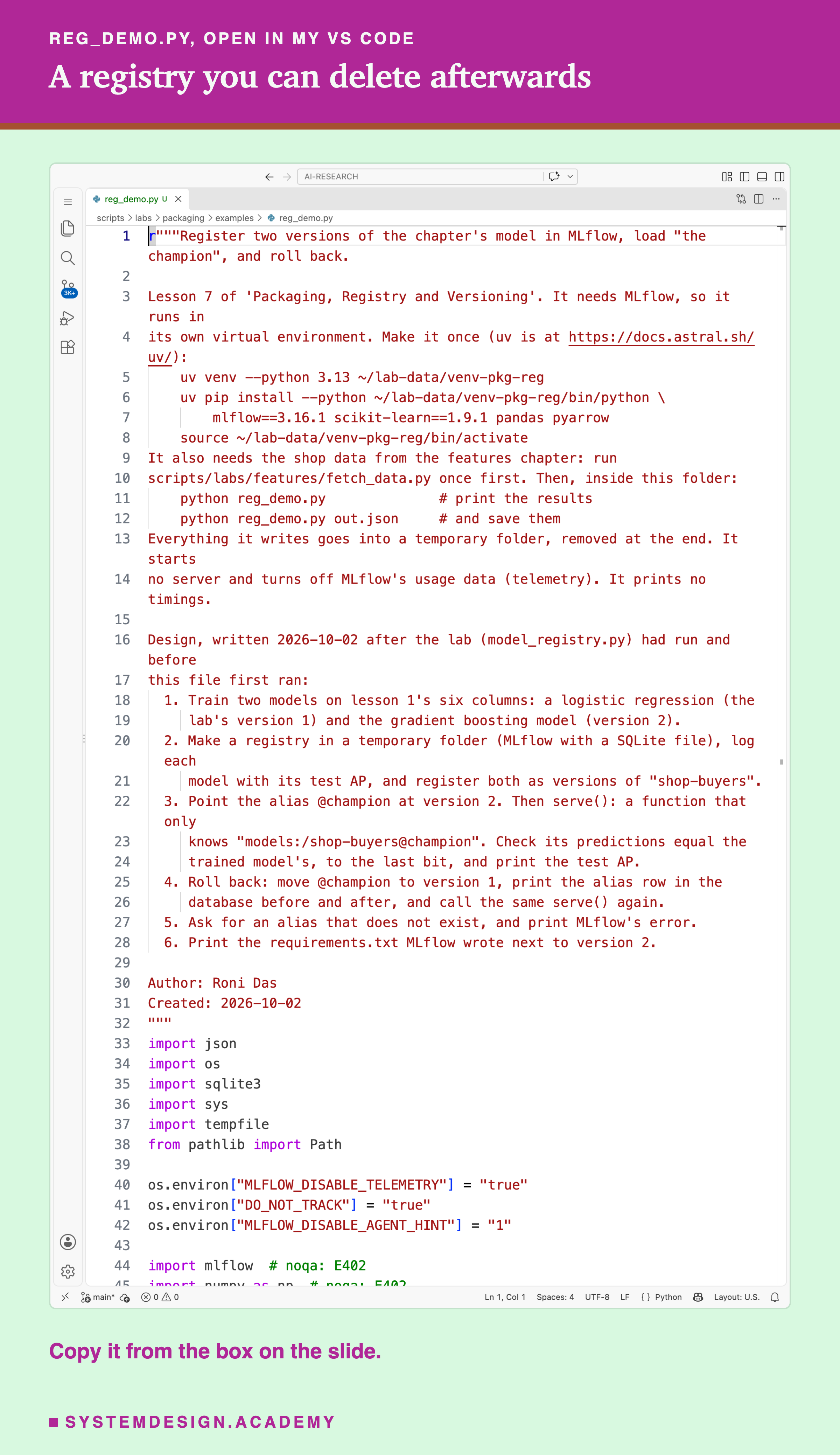 A real screenshot of VS Code with reg_demo.py open at the top of the file, showing its docstring: how to make the venv with uv, the shop data it needs, how to run it, and the design written before it first ran.