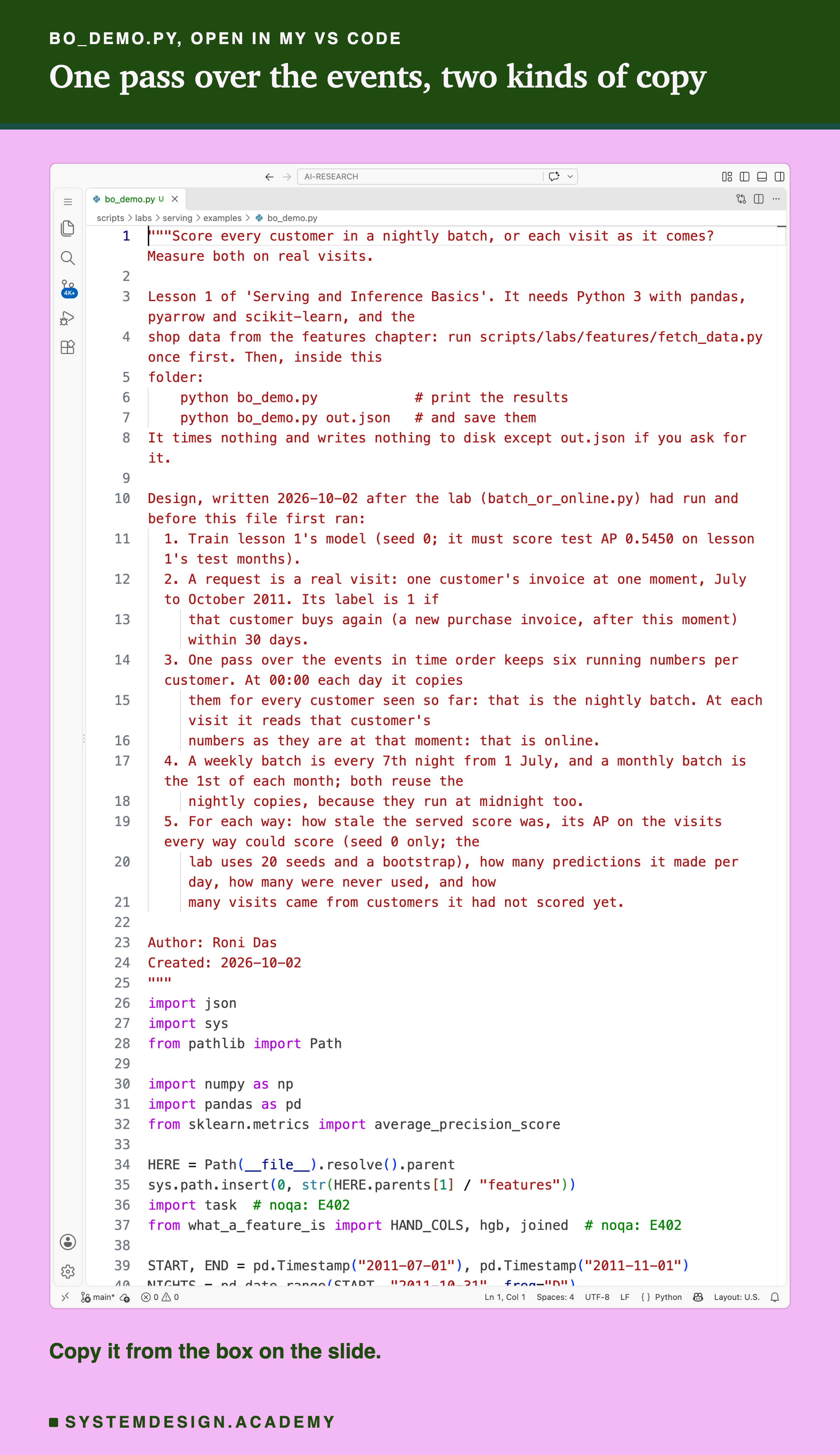 A real screenshot of VS Code with bo_demo.py open at the top of the file, showing its docstring: what it needs, how to run it, and the design written before it first ran.