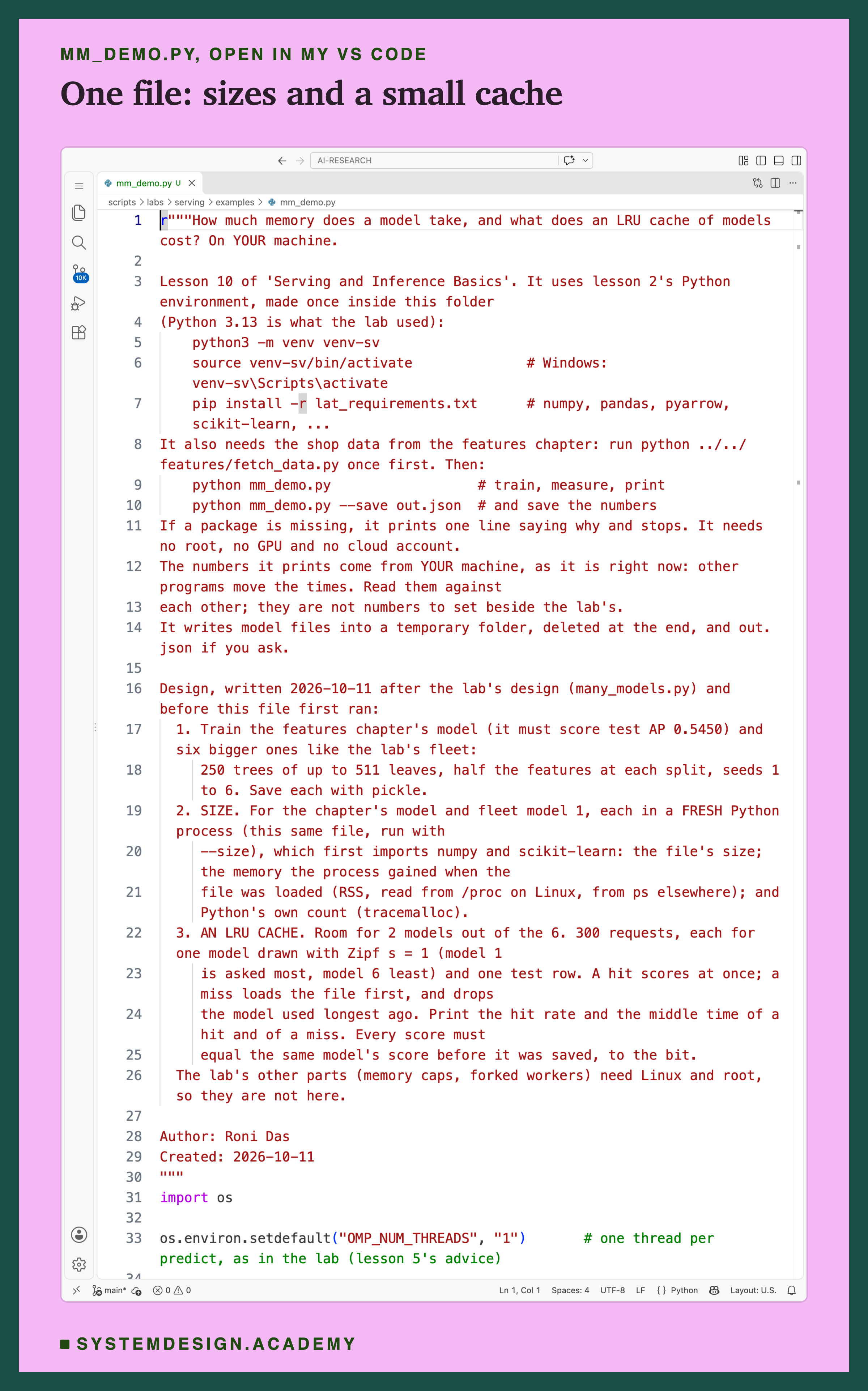 A real screenshot of VS Code with mm_demo.py open at the top of the file, showing its docstring: what it needs, how to run it, and the design written before it first ran.