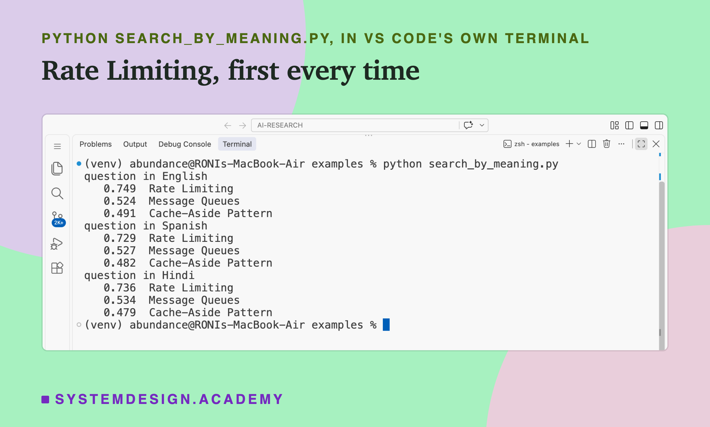 A real screenshot of VS Code's terminal after running python search_by_meaning.py. For the question in English, Spanish and Hindi, Rate Limiting is first each time, at 0.749, 0.729, 0.736, with Message Queues and Cache-Aside Pattern next.