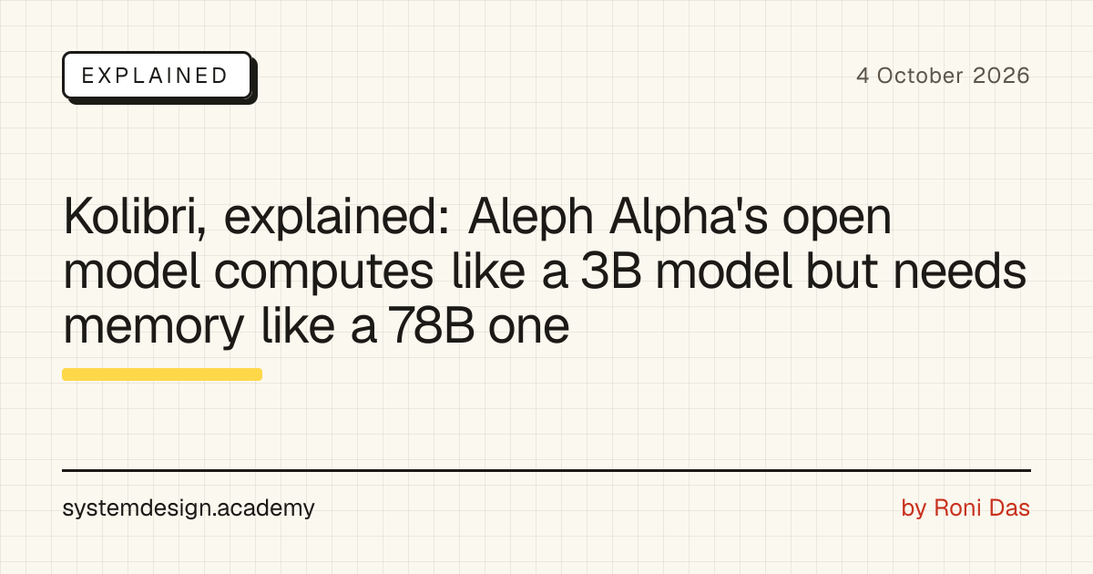 Aleph Alpha's Kolibri computes like a 3B model but needs memory like a 78B one